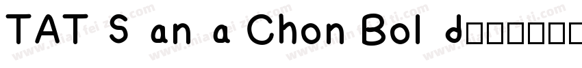 TAT Sana Chon Bold字体转换
